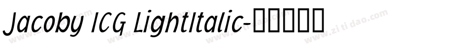 Jacoby ICG LightItalic字体转换